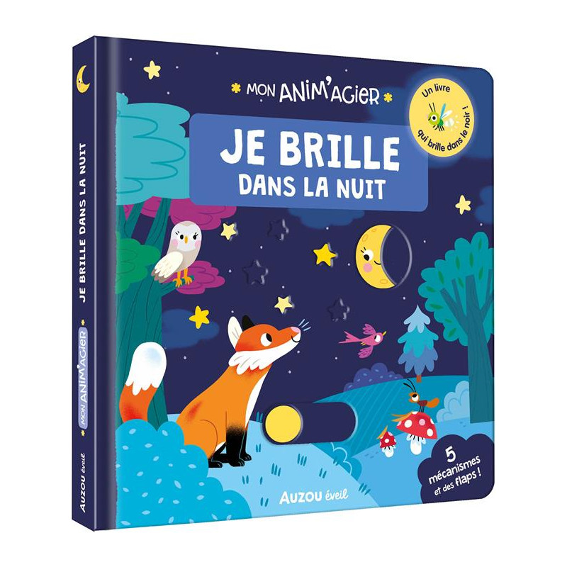 MON ANIM'AGIER - JE BRILLE DANS LA NUIT MON ANIM'AGIER - JE BRILLE DANS LA NUIT