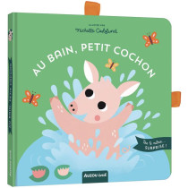 Au bain, petit cochon (Tire les rubans pour agrandir les images)