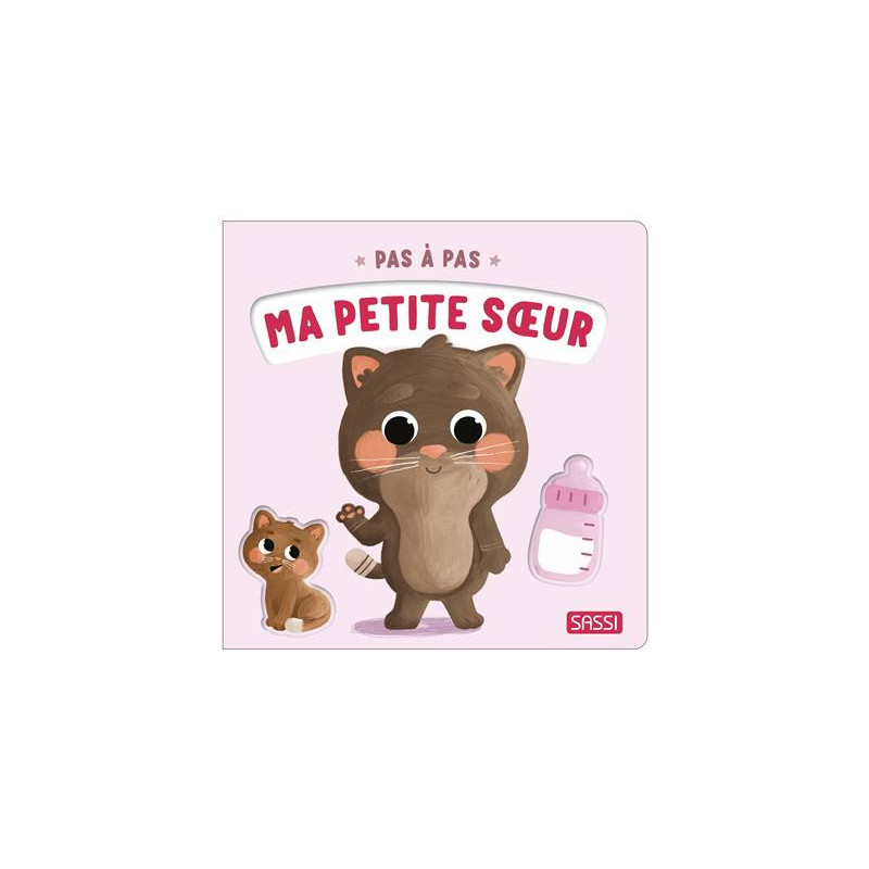 Pas à pas - Ma petite sœur