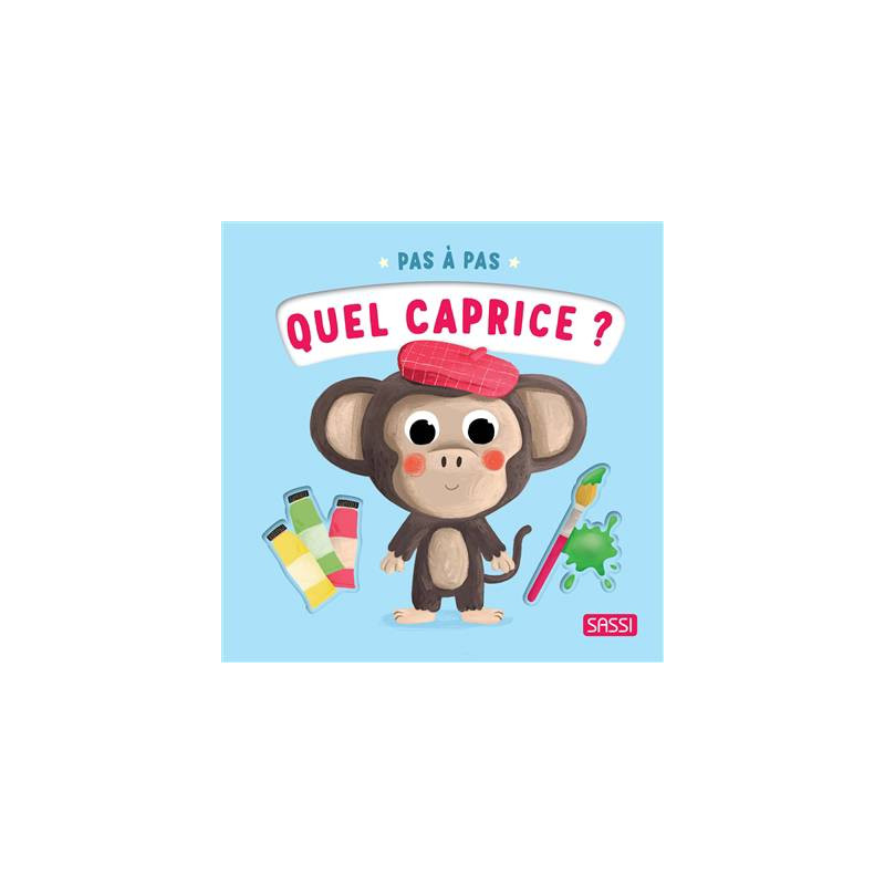 Pas à pas - Quel caprice