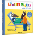 Livres pour enfants - P'TIT LOUP VA A L’HÔPITAL - Livraison rapide Tunisie