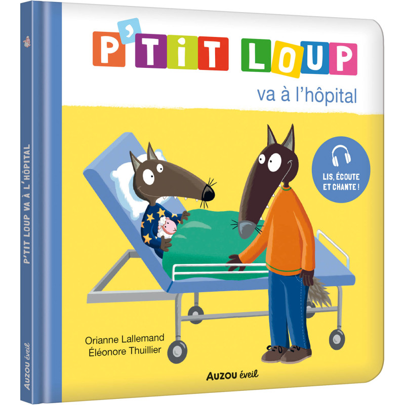 P'TIT LOUP VA A L’HÔPITAL