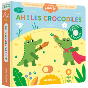 MA COMPTINE ANIMÉE - AH ! LES CROCODILES (SONORE)