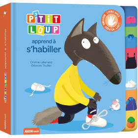 P'TIT LOUP APPREND A S'HABILLER