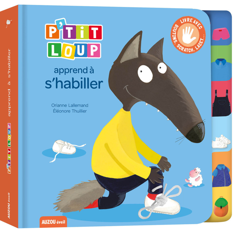 P'TIT LOUP APPREND A S'HABILLER