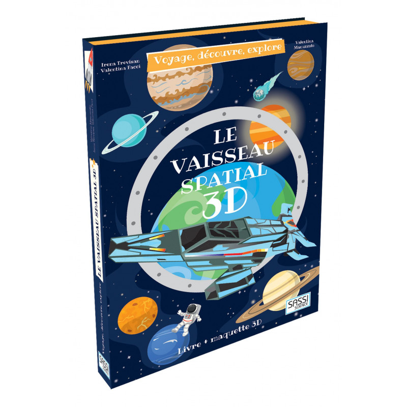 Voyage, découvre, explore - Le Vaisseau Spatial 3D