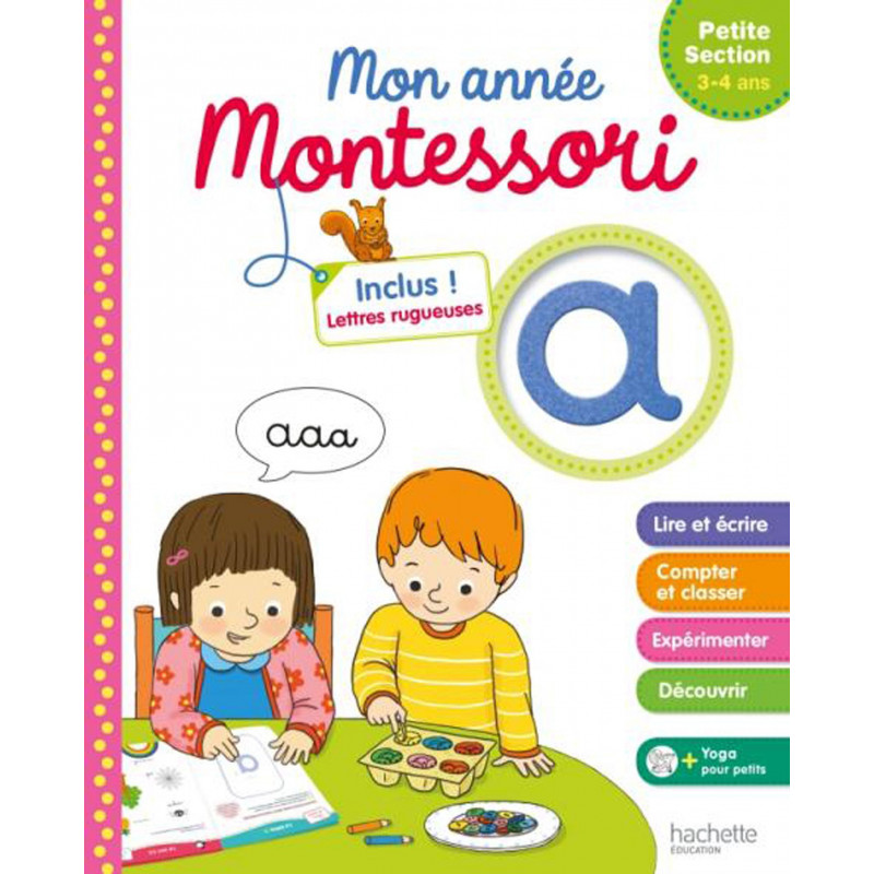 MONTESSORI - MON ANNÉE DE PETITE SECTION