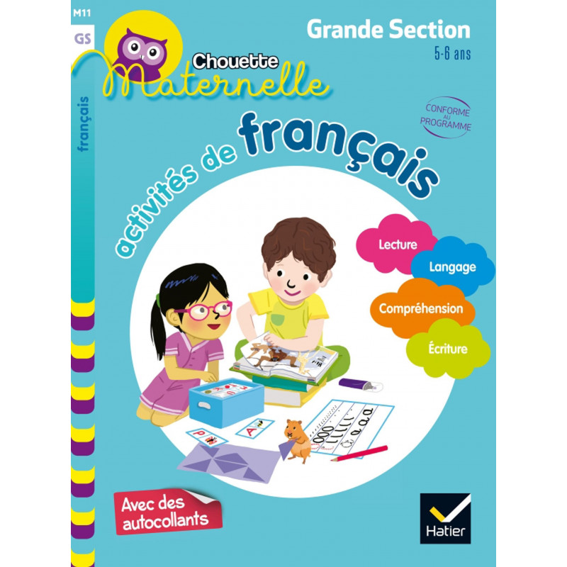 CHOUETTE GS - ACTIVITÉS DE FRANÇAIS GRANDE SECTION CHOUETTE GS - ACTIVITÉS DE FRANÇAIS GRANDE SECTION