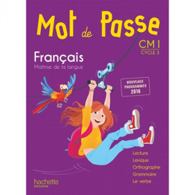 Mot de passe CM1 - Cycle 3 - Français - Guide pédagogique