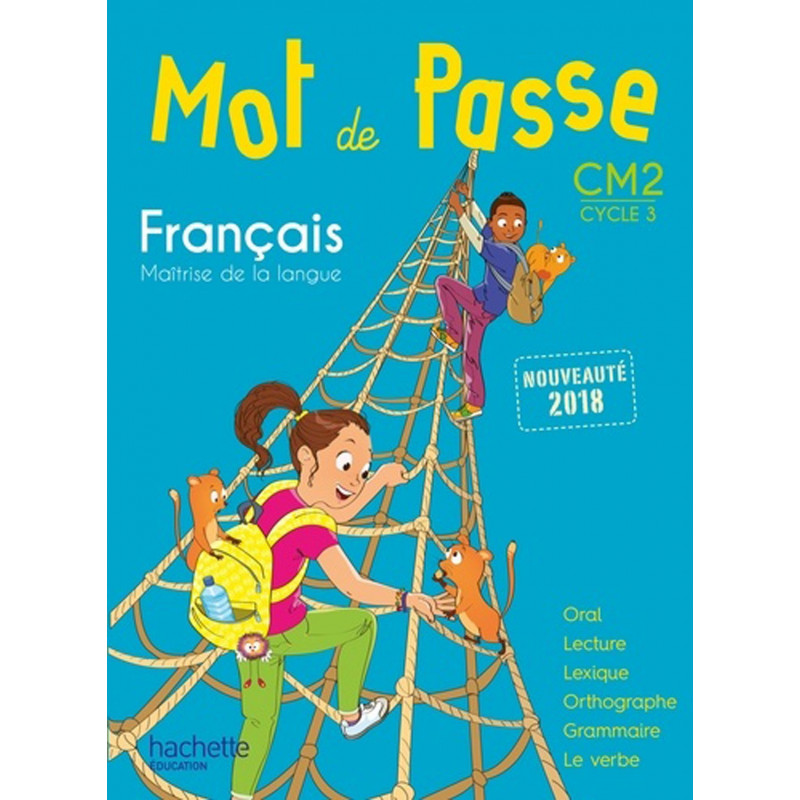 Mot de passe CM2 - Cycle 3 - Français Mot de passe CM2 - Cycle 3 - Français